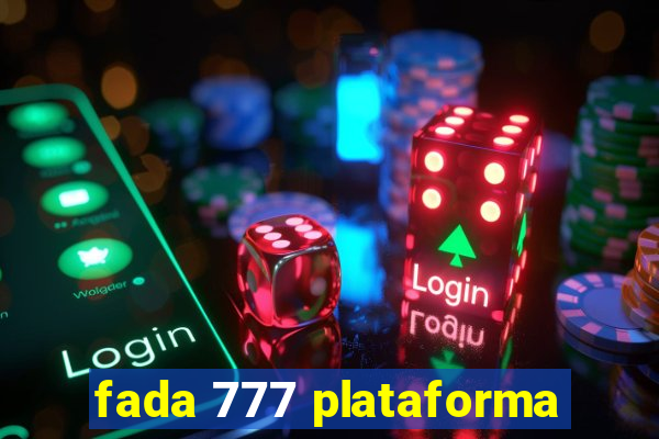 fada 777 plataforma